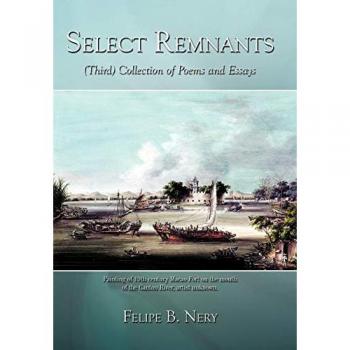 Select Remnants: (Third) Collection of Poems and Essays