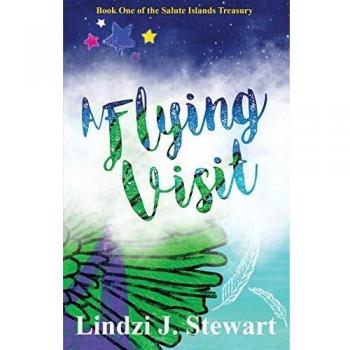 A Flying Visit: Book One of the Salute Islands Treasury