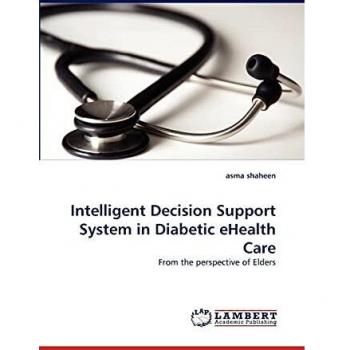 Intelligent Decision Support System in Diabetic eHealth Care: From the perspective of Elders