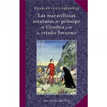 Maravillosas aventuras del principe de cynthia y de su criado saturno