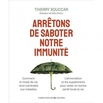 Arrêtons De Saboter Notre Immunité (Médecine)