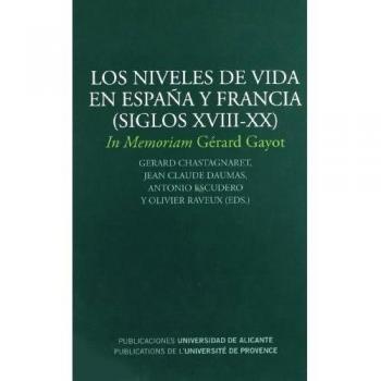 Los niveles de vida en españa y francia (siglos xviii-xx)