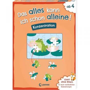 Das alles kann ich schon alleine! Konzentration: Mit leicht verständlichen Bildanleitungen ohne die Hilfe der Eltern lösbar!