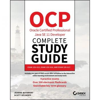 OCP Oracle Certified Professional Java SE 11 Developer Complete Study Guide: Exam 1Z0-815, Exam 1Z0-816, and Exam 1Z0-817 EPUB by Vitalsource Technologies, Inc