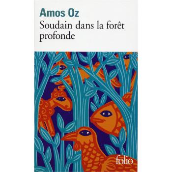 Soudain dans la foret profonde