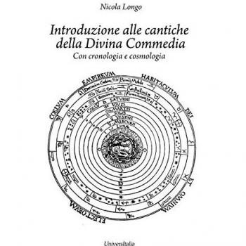 Introduzione alle cantiche della Divina Commedia. Con cronologia e cosmologia