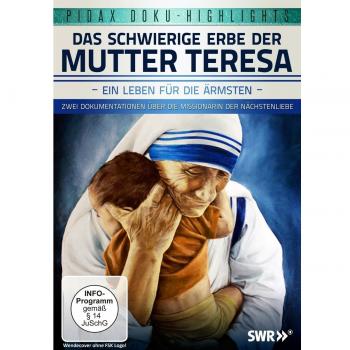 Das schwierige Erbe der Mutter Teresa