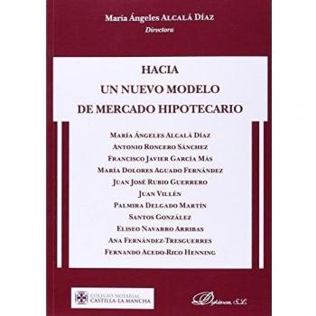 Hacia un nuevo modelo de mercado hipotecario
