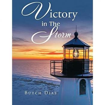 Dias, Butch: Victory in the Storm