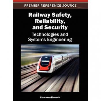 Railway Safety Reliability and Security