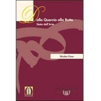 Dalla quercia alla botte. Stato dell'arte
