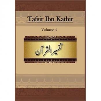 Tafsir Ibn Kathir: Volume 4