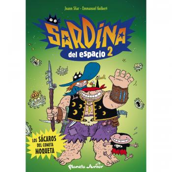 Los sácaros del cometa Moqueta: Sardina del espacio 2