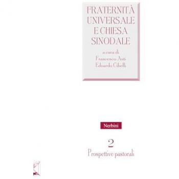 FraternitÃ  universale e Chiesa sinodale