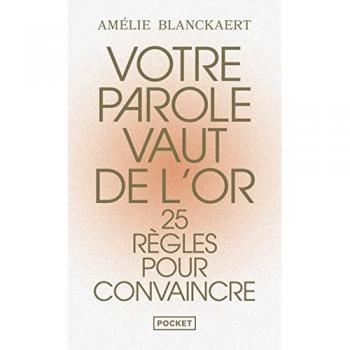 Votre parole vaut de l'or