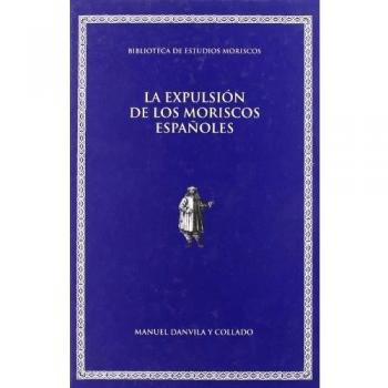 La expulsión de los moriscos españoles