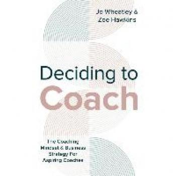 Wheatley, Joanne: Deciding To Coach