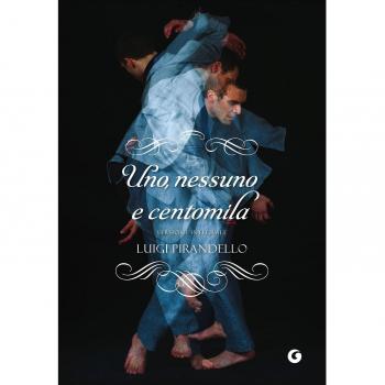 Uno, nessuno e centomila