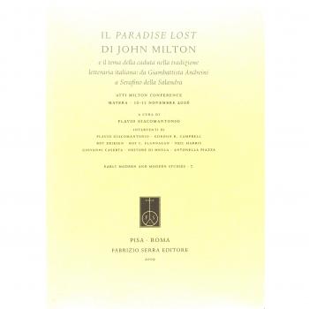 Il «Paradise lost» di John Milton e il tema della caduta nella tradizione letteraria italiana: da Giambattista Andreini a Serafino della Salandra