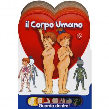 Il corpo umano. Ediz. a colori