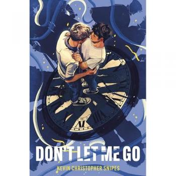Don't Let Me Go, by Kevin Christopher Snipes