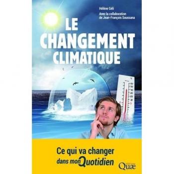 Le changement climatique: Ce qui va changer dans mon quotidien.
