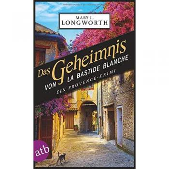 Das Geheimnis von La Bastide Blanche