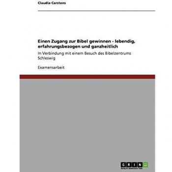 Einen Zugang zur Bibel gewinnen