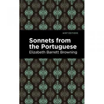 Sonnets from the Portuguese (Mint Editions―Poetry and Verse)