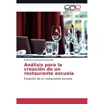 Análisis para la creación de un restaurante escuela: Creación de un restaurante escuela