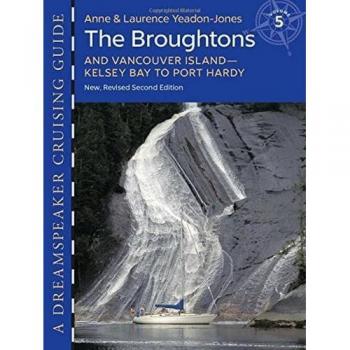 Dreamspeaker Cruising Guide: The Broughtons Vancouver Island, Kelsey Bay to Port Hardy -