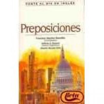 PONTE AL DIA:PREPOSICIONES-INGLES-