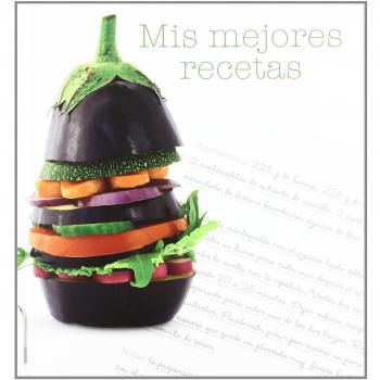 Mis mejores recetas (Tapa dura).