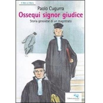 Ossequi signor giudice