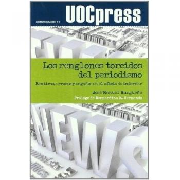 LOS RENGLONES TORCIDOS DEL PERIODISMO