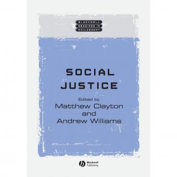 Social Justice, Blackwell Readings in Philosophy