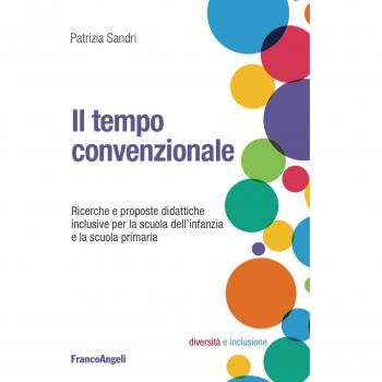 Il tempo convenzionale. Ricerche e proposte didattiche per la scuola dell'infanzia e la scuola primaria