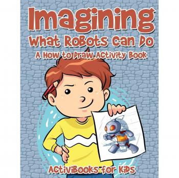 Imagining What Robots Can Do
