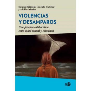 VIOLENCIAS Y DESAMPAROS