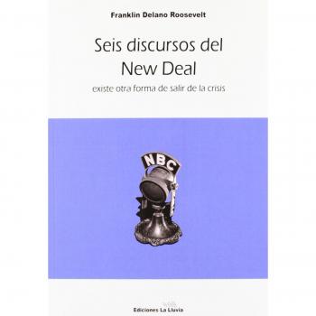 SEIS DISCURSOS DEL NEW DEAL