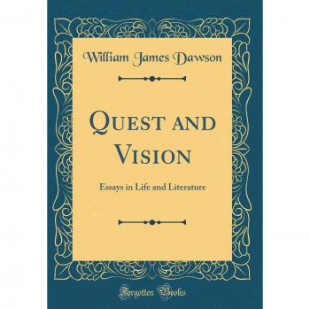 Quest and Vision: Essays in Life and Literature