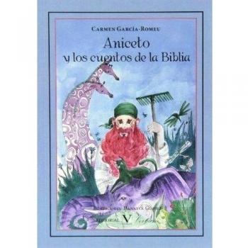 Aniceto Y Los Cuentos De La Biblia