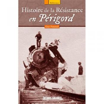 Histoire de la Résistance en Périgord
