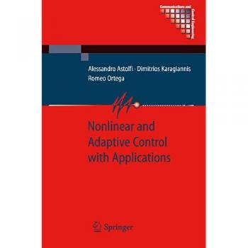 Nonlinear and Adaptive Control with Applications