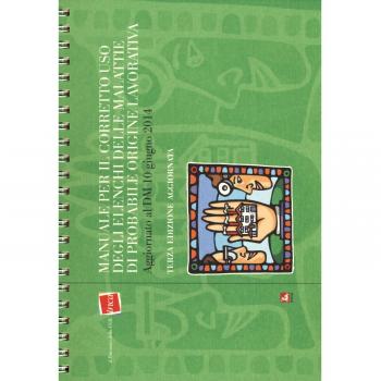 Manuale per il corretto uso degli elenchi delle malattie di probabile origine lavorativa