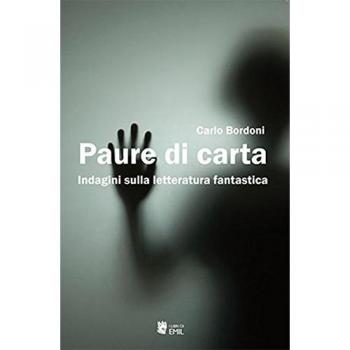 Paure di carta. Indagini sulla letteratura fantastica