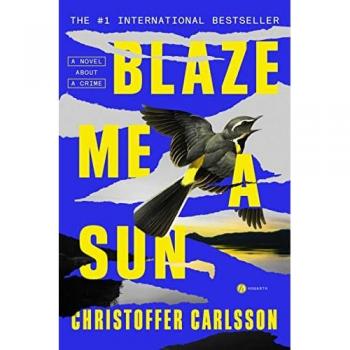 Blaze Me a Sun