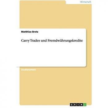 Carry Trades und Fremdwährungskredite