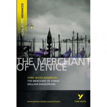 Merchant of Venice (York Notes Advanced) By William Shakespeare