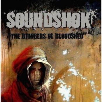 Soundshok The Bringers of Bloodshed (CD) Album